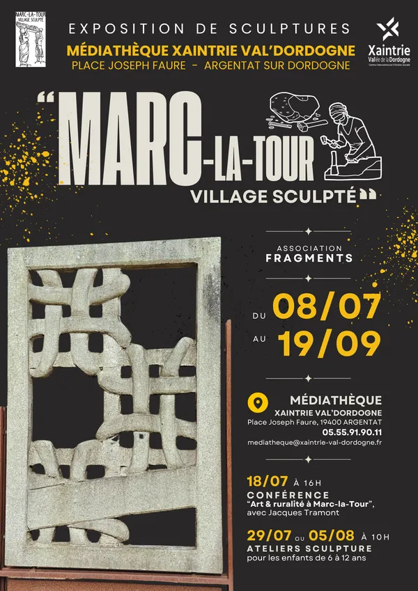 Exposition de sculptures " Marc-la-Tour, village sculpté "