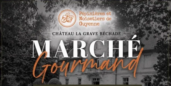 Marché Gourmand au château la Grave Béchade