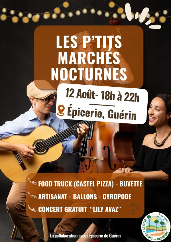 Les P'tits Marchés Nocturnes à Guérin