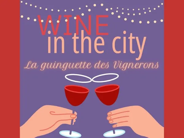 Wine in the city : la guinguette des vignerons du Cubzaguais