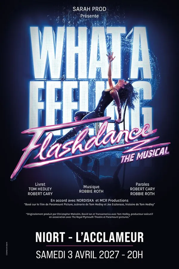 Flashdance - The Musical à Niort