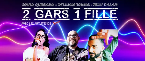 CONCERT "2 GARS, 1 FILLE"