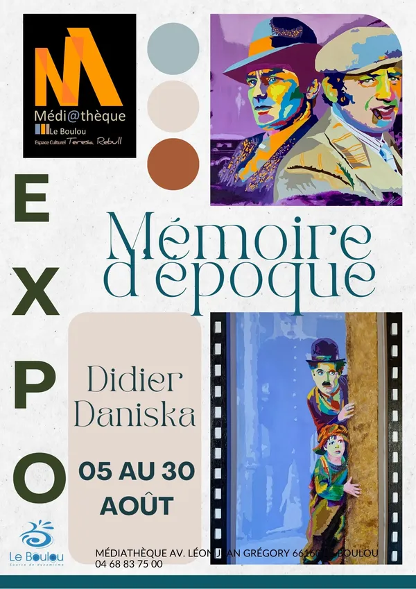MÉMOIRE D’ÉPOQUE - DIDIER DANISKA