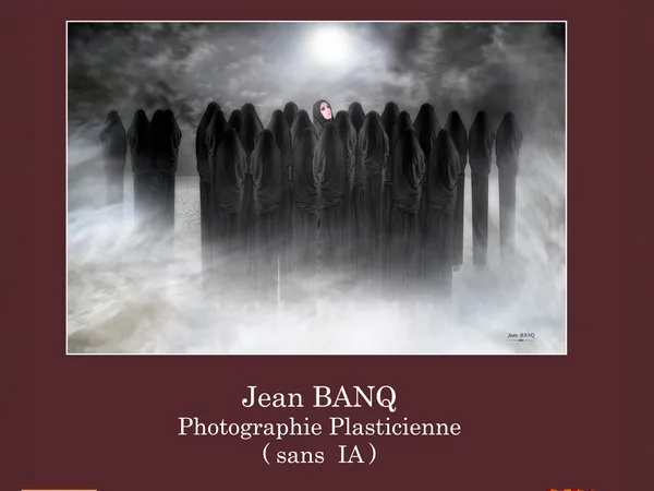 EXPOSITION PHOTOGRAPHIE PLASTICIENNE JEAN BANQ