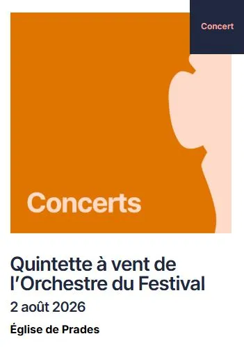 FESTIVAL PABLO CASALS: QUINTETTE À VENT DE L’ORCHESTRE DU FESTIVAL