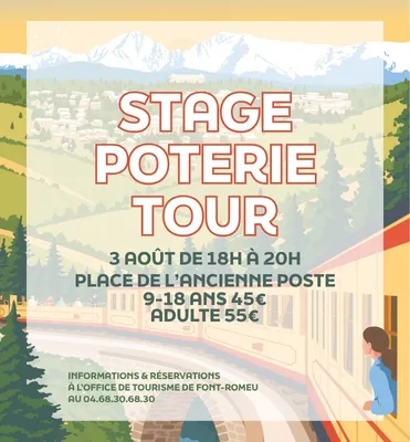 STAGE POTERIE TOUR  - LUNDI 3 AOÛT
