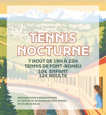 TENNIS NOCTURNE - VENDREDI 7 AOÛT