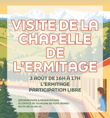 VISITE DE LA CHAPELLE DE L'ERMITAGE - 3 AOÛT