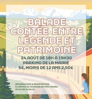 BALADE CONTÉE ENTRE LÉGENDES ET PATRIMOINE - LUNDI 24 AOÛT