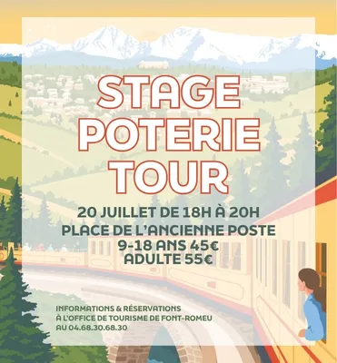 STAGE POTERIE TOUR  - LUNDI 20 JUILLET
