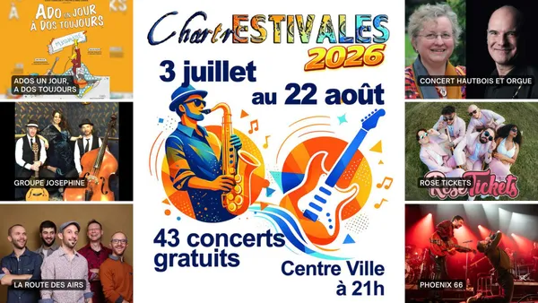 ChartrEstivales 2026 : Ados un jour, à dos toujours ; Groupe Josephine ; La Route des Airs ; Concert hautbois et orgue ; Rose Tickets ; Phoenix 66