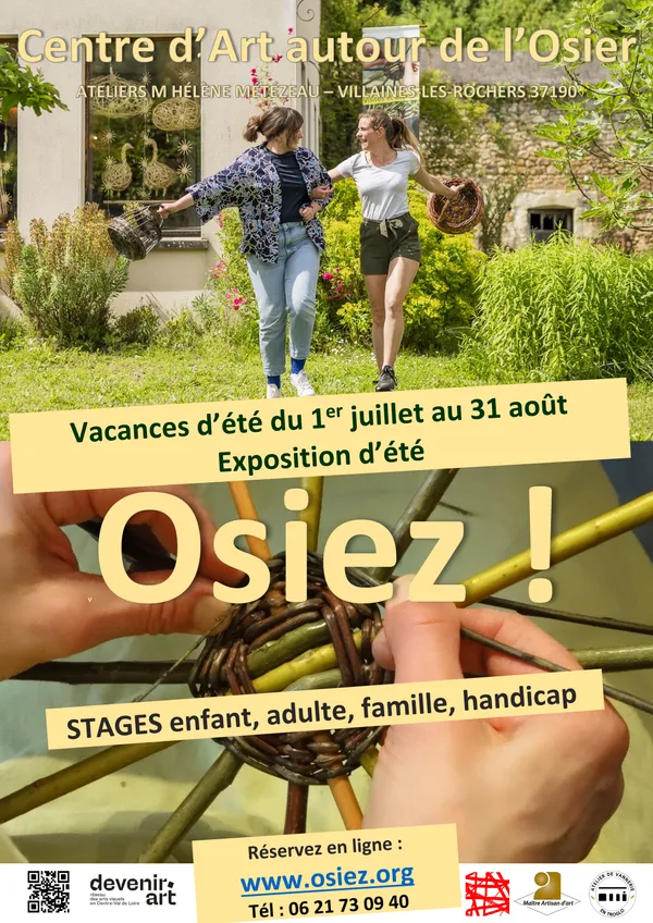 O S I E Z ! Ateliers osier créatifs à partir de 3 ans - Centre d’Art autour de l’Osier - Vacances d'été