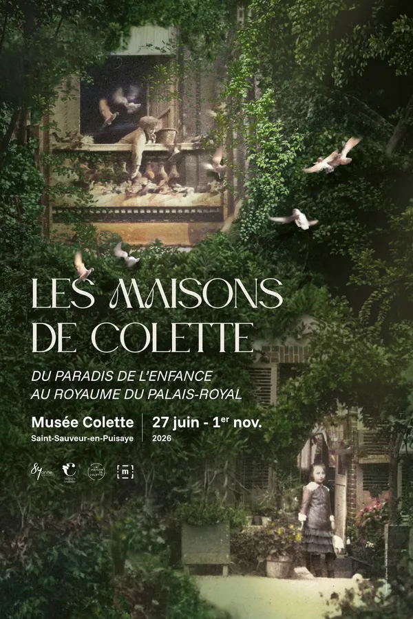 Exposition temporaire 2026 : « Les maisons de Colette » Du paradis de l'enfance au royaume du Palais-Royal