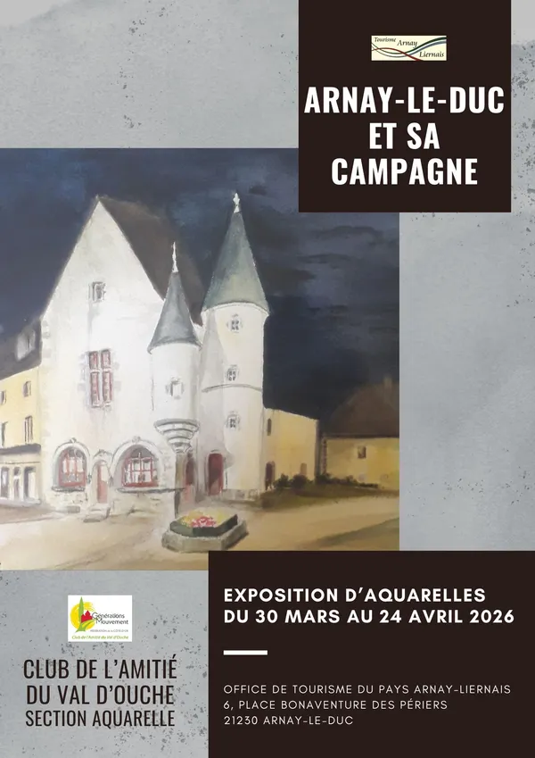 Exposition "Arnay-le-Duc et sa campagne" par le Club de l'Amitié du Val d'Ouche - section aquarelle