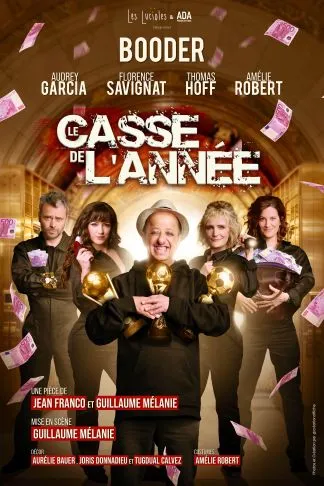Comédie : Le Casse de l'Année à Mandeure