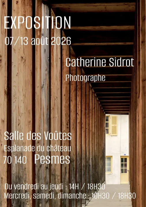 Exposition de photographie par Catherine Sidrot
