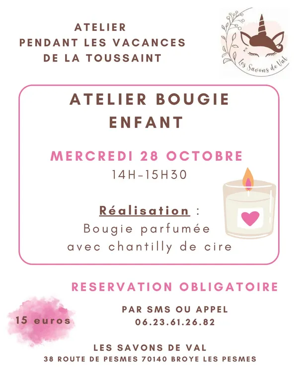 Les Savons de Val : Réalisation d'une bougie enfant