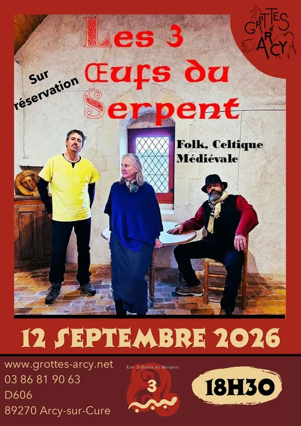 Concerts aux Grottes d'Arcy - Les 3 œufs du Serpent