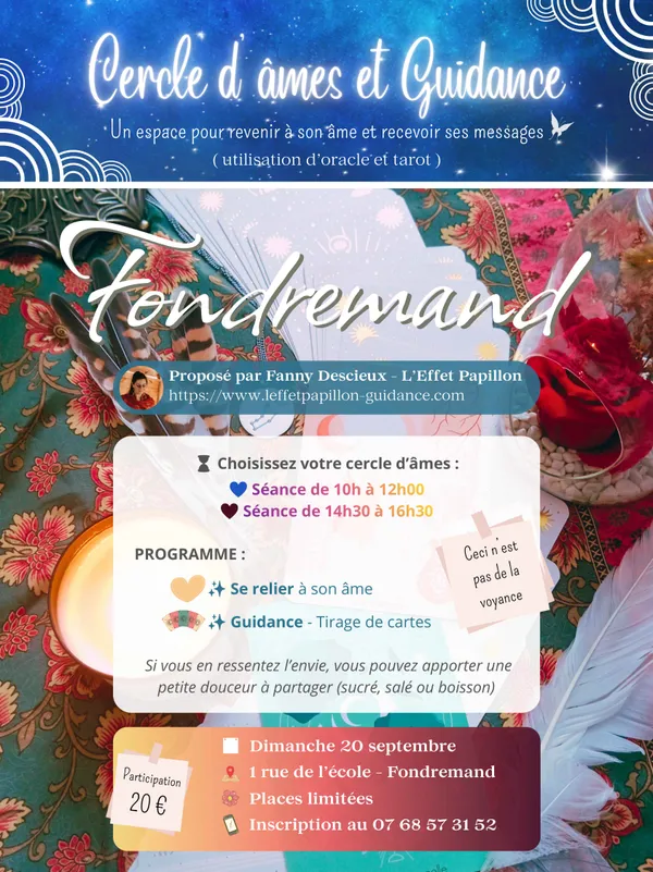 Cercle d'âmes et guidance à Fondremand