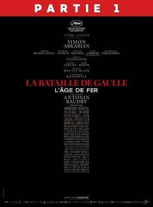 CinéVillage - "La Bataille de De Gaulle - partie 1 : L'Âge de Fer » de Antonin Baudry