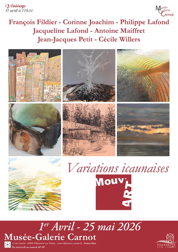 Variations Icaunaises : François Fildier, Corinne Joachim, Philippe Lafond, Jacqueline Lafond, Antoine Maiffret, Jean-Jacques Petit et Cécile Willer
