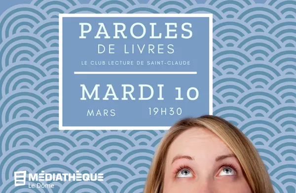 Médiathèque de Saint-Claude : Paroles de livres