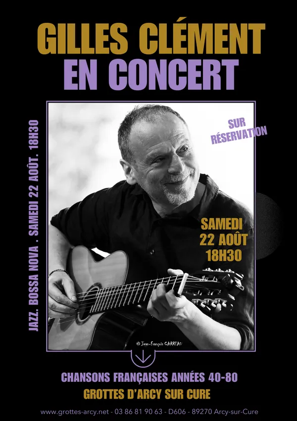 Concert aux Grottes d'Arcy - Gilles Clément