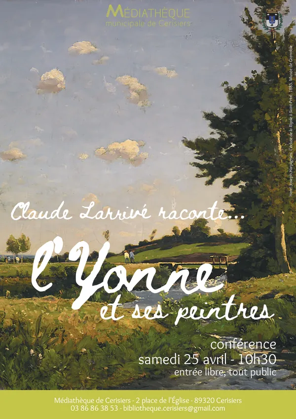 Claude Larrivé raconte ... l'Yonne et ses peintres