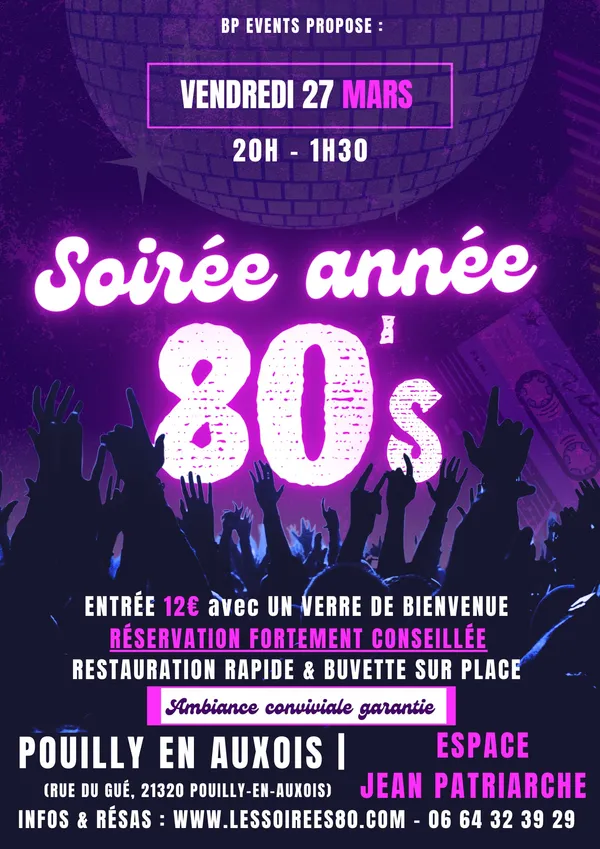 Soirée année 80's-Pouilly en Auxois