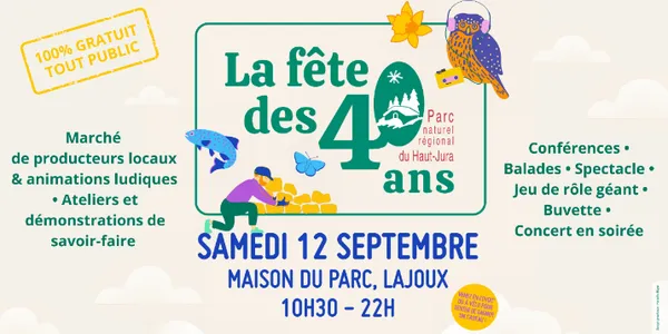 Maison du Parc du Haut-Jura : la fête des 40 ans du Parc