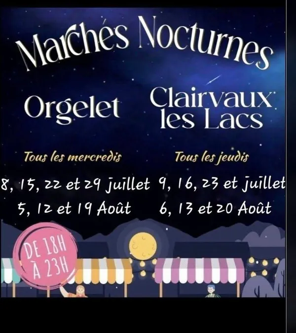Marché nocturne Clairvaux les lacs