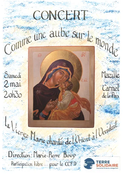 Comme une aube sur le monde...la Vierge Marie chantée de l’Orient à l’Occident