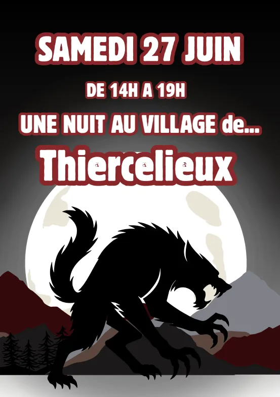 Une nuit au village de ... Thiercelieux