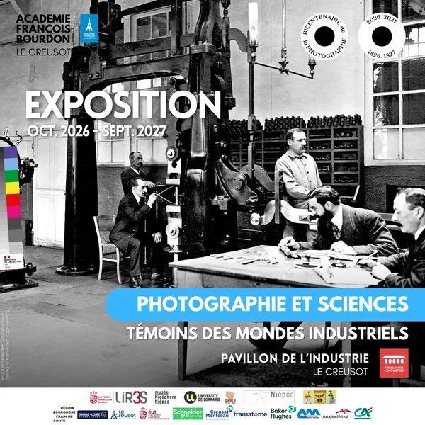 Exposition temporaire : « Photographie et sciences. Témoins des mondes industriels »