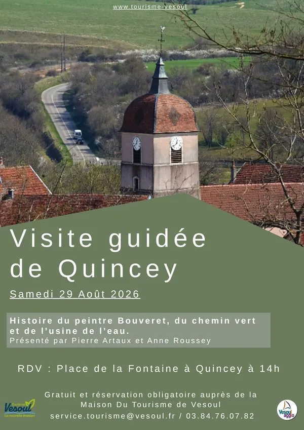 Visite Guidée de Quincey
