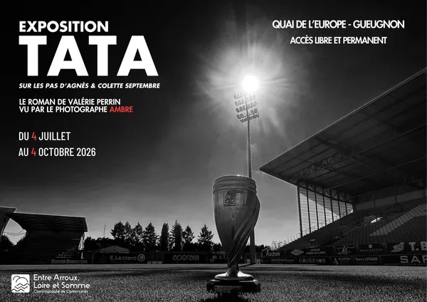 Exposition Tata. Sur les pas d'Agnès & Colette Septembre