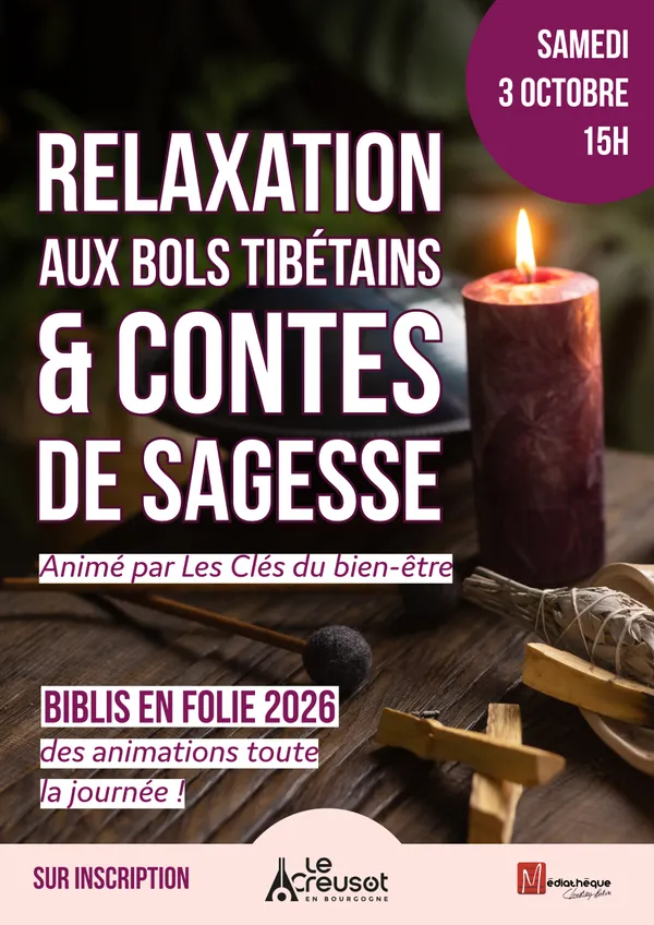 Atelier de relaxation aux bols tibétains et contes de sagesse