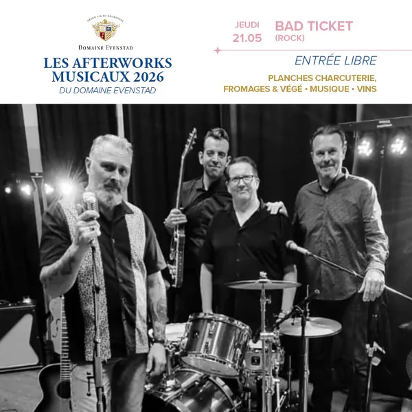 Concert BAD TICKET, Les Afterworks Musicaux du Domaine Evenstad