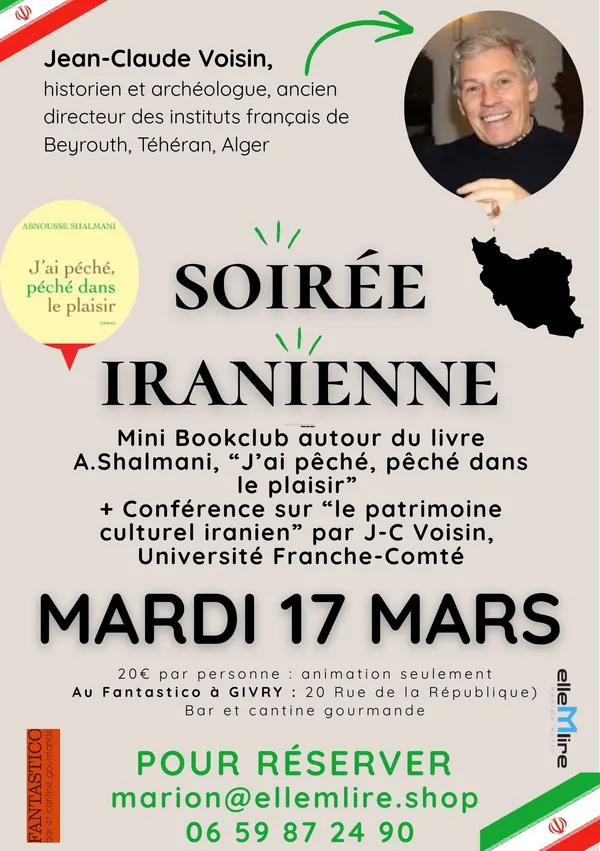 Bookclub Soirée iranienne : Livre A. Shalmani et présence historien archéologue JC. Voisin