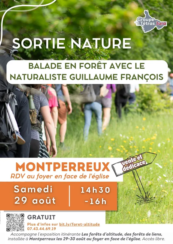 Sortie nature avec Guillaume François_ Dans le cadre de "Les forêts d'altitude, des forêts de liens"