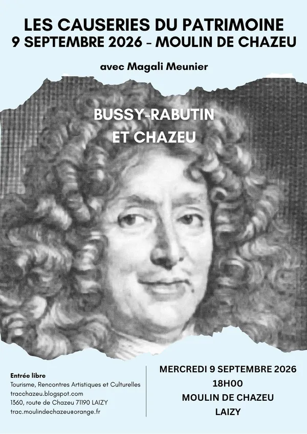 "Roger de Bussy-Rabutin et le château de Chazeu" avec Magali MEUNIER