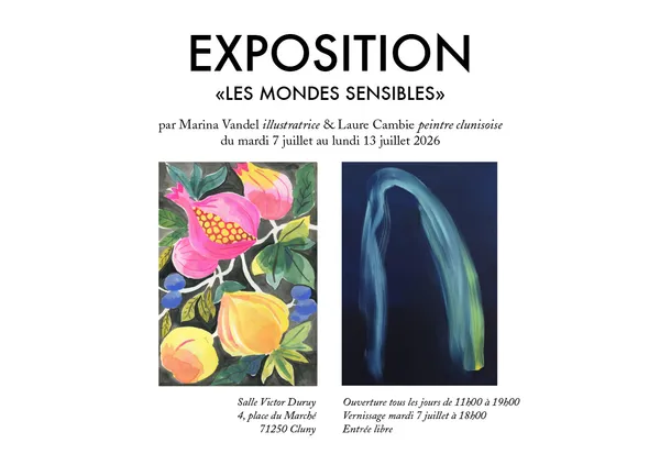 Exposition « Les mondes sensibles » Laure Cambie / Marina VANDEL