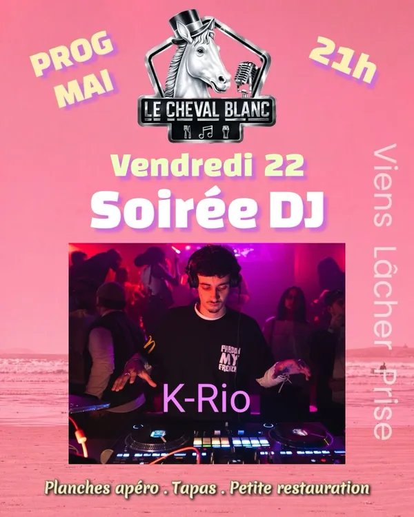 Soirée DJ  K-Rio
