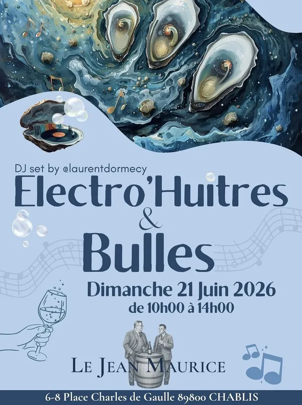 Electro'huîtres et Bulles