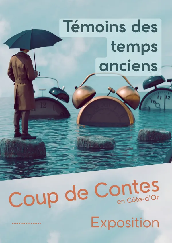 Exposition "Témoins des temps anciens"