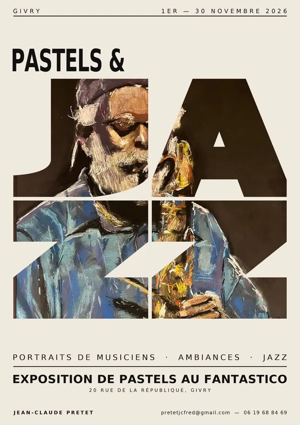 Exposition Peinture Jean-Claude PRETET "Pastels et Jazz"