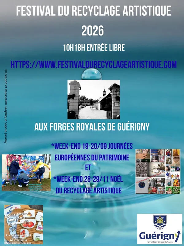 FESTIVAL DU RECYCLAGE ARTISTIQUE FORGES ROYALES DE GUERIGNY 2026