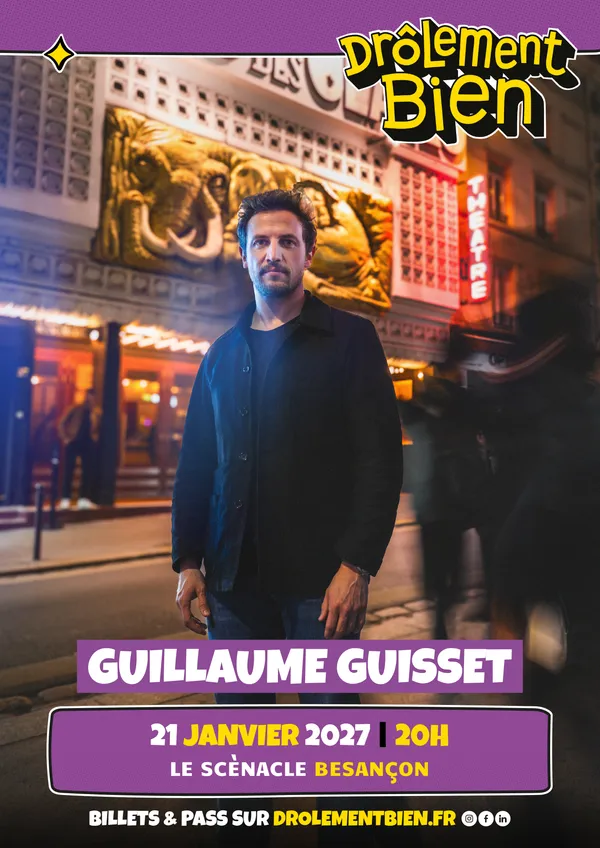Spectacle de Guillaume Guisset
