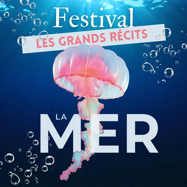 Festival Les Grands Récits 2026