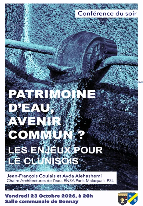 Patrimoine d’Eau, avenir commun ? Les enjeux pour le Clunisois